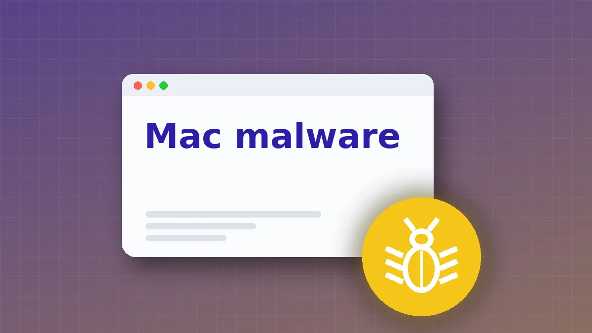 How to Prevent Mac Malware: The Layers That Actually Work