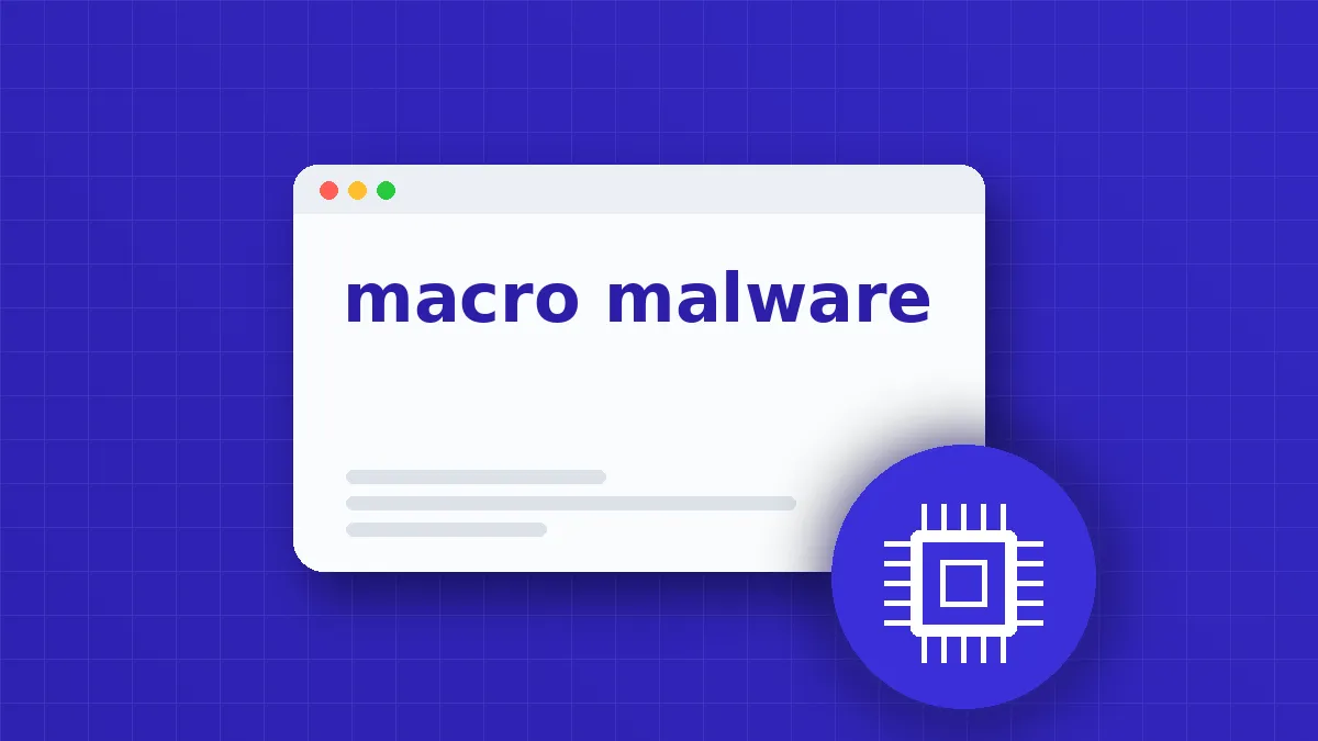 Macro Malware: How Scripts Hide in Office Documents