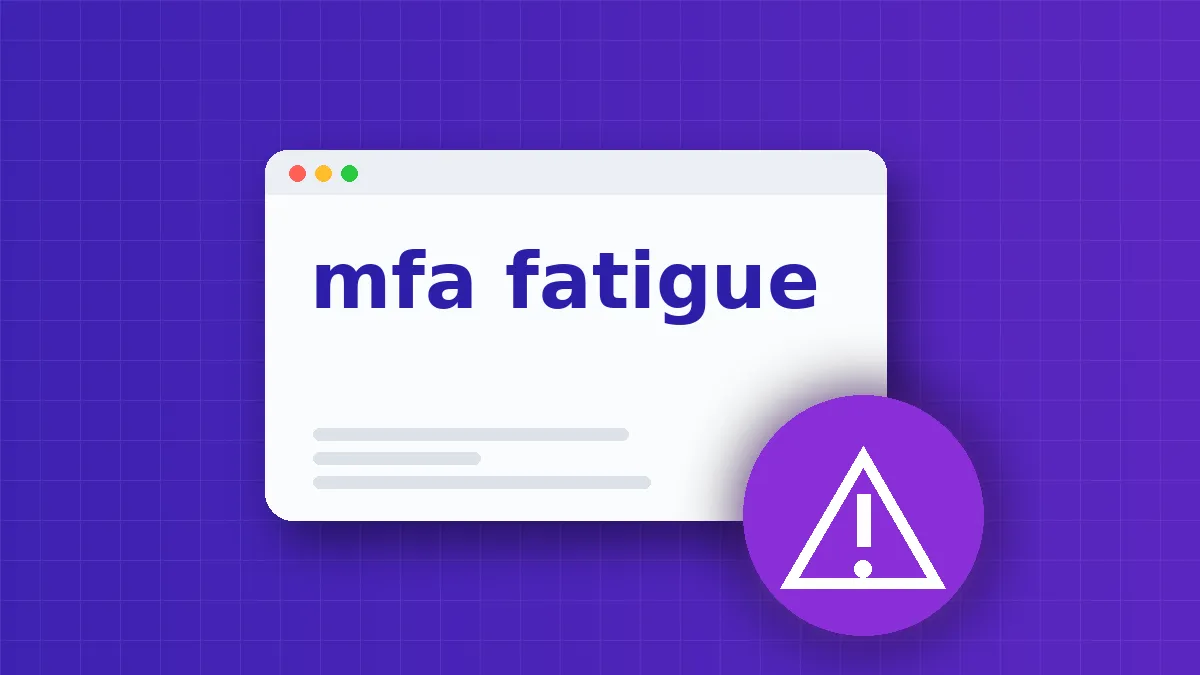 MFA Fatigue Attack Response: Stop, Contain and Recover